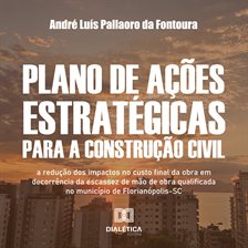 Plano de Ações Estratégicas para a Construção Civil