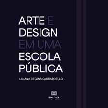 Arte e Design em uma escola pública