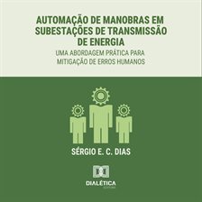 Automação de Manobras em Subestações de Transmissão de Energia