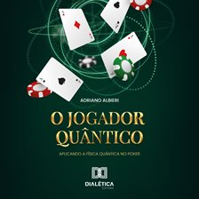 O Jogador Quântico O Jogador Quântico