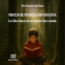 Proceso de privatización educativa Proceso de privatización educativa