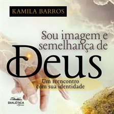 Sou Imagem e Semelhança de Deus