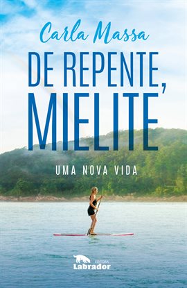Cover image for De Repente, Mielite