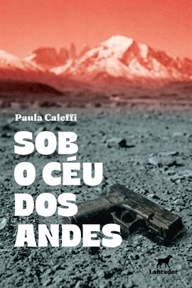Sob o céu dos Andes