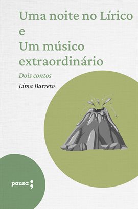 Cover image for Uma Noite No Lírico E Um Músico Extraordinário