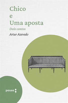 Imagen de portada para Chico E Uma Aposta - Dois Contos