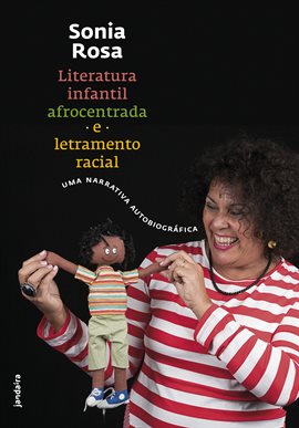 Imagen de portada para Literatura Infantil Afrocentrada E Letramento Racial