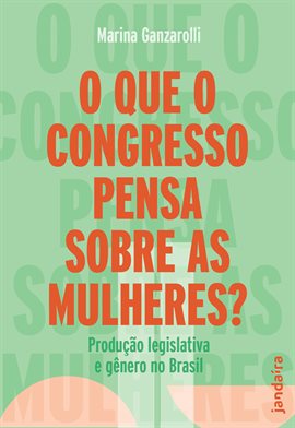 O que o Congresso pensa sobre as mulheres?
