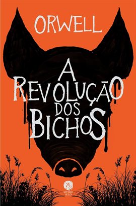 A revolução dos bichos: um conto de fadas A revolução dos bichos: um conto de fadas