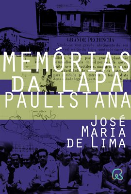 Memórias Da Lapa Paulistana