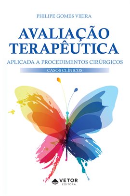 Avaliação terapêutica aplicada a procedimentos cirúrgicos