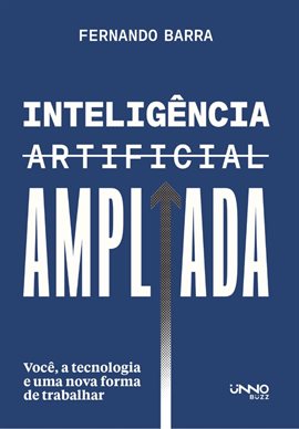 Inteligência artificial ampliada Inteligência artificial ampliada