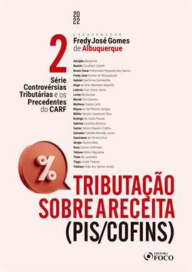 Tributação sobre a receita (PIS/COFINS), Volume 02