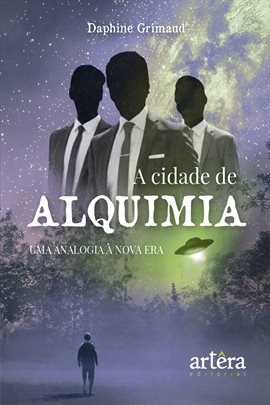 Cover image for A Cidade de Alquimia: Uma Analogia À Nova Era