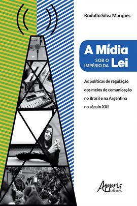 A Mídia Sob O Império Da Lei: