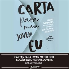 Imagen de portada para Cartas Para Ewan Mcgregor E João Barone Mais Jovens