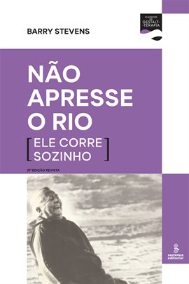 Não Apresse O Rio (Ele Corre Sozinho) Não Apresse O Rio (Ele Corre Sozinho)