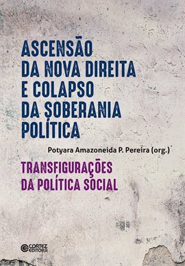 Cover image for Ascensão Da Nova Direita E O Colapso Da Soberania Política