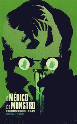 Imagen de portada para O Médico E O Monstro: O Estranho Caso Do Dr. Jekyll E Do Sr. Hyde