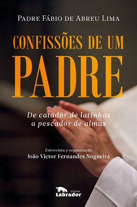 Cover image for Confissões De Um Padre