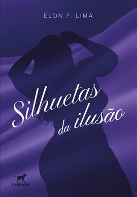 Cover image for Silhuetas Da Ilusão