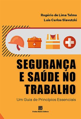 Cover image for Segurança E Saúde No Trabalho