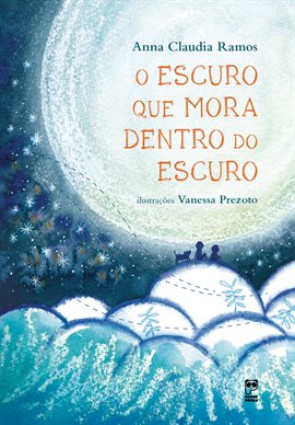 O Escuro Que Mora Dentro Do Escuro