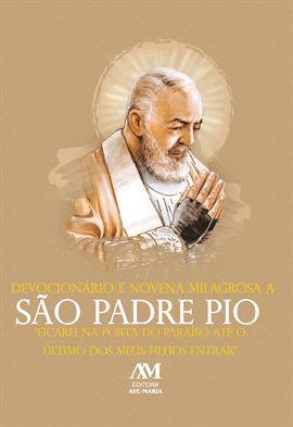 Devocionário E Novena Milagrosa A São Padre Pio