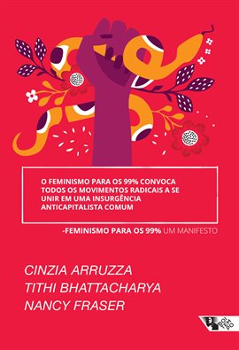 Imagen de portada para O feminismo para OS 99% convoca todos os movimentos radicais a se unir em uma insurgência anticapita
