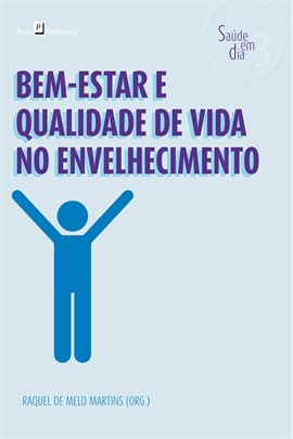 Bem-estar e qualidade de vida no envelhecimento
