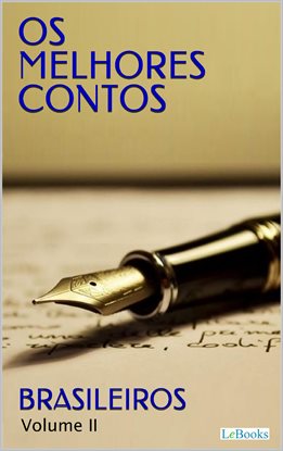 Cover image for Os Melhores Contos Brasileiros II