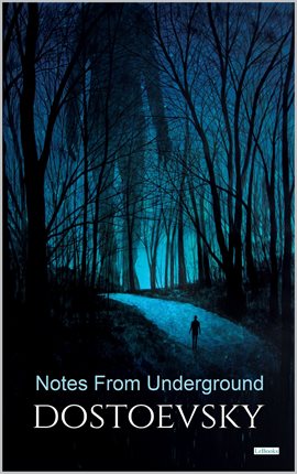 Cover image for NOTES FROM UNDERGROUND - Dostoevsky