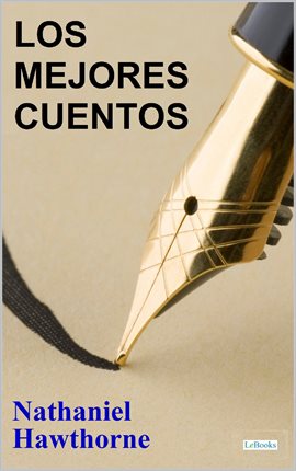 Cover image for Los Mejores Cuentos De Nathaniel Hawthorne