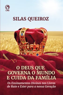 Imagen de portada para O Deus Que Governa O Mundo E Cuida Da Família (Livro De Apoio Adulto)