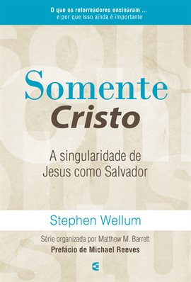 Cover image for Somente Cristo