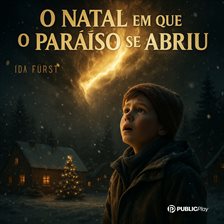 O Natal em que o Paraíso se abriu