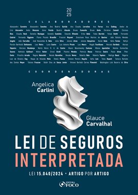 Lei De Seguros Interpretada - Lei 15.040/2024  Artigo Por Artigo - 1ª Ed - 2025