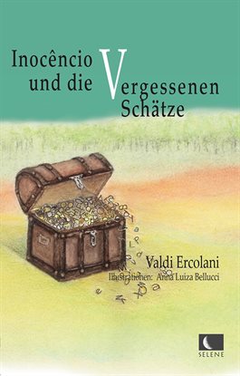 Inocêncio Und Die Vergessenen Schätze