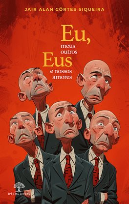 Imagen de portada para Eu, Meus Outros Eus E Nossos Amores
