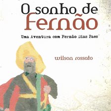 O Sonho De Fernão