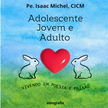 Adolescente, jovem e adulto