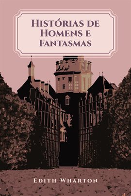Histórias De Homens E Fantasmas