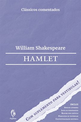 Hamlet – com suplemento para vestibular!
