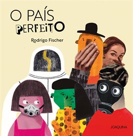 O país perfeito