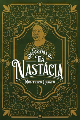 Histórias de tia Nastácia Histórias de tia Nastácia