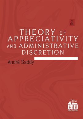 Theory of Appreciativity and Administrative Discretion