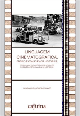 Cover image for Linguagem Cinematográfica, Ensino E Consciência Histórica