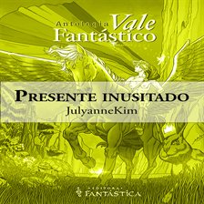 Presente Inusitado