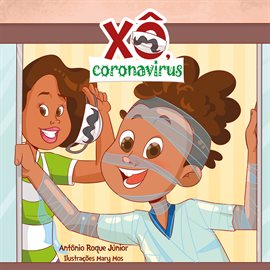 Xô, coronavírus Xô, coronavírus