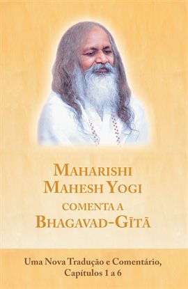 Cover image for Maharishi Mahesh Yogi Comenta A Bhagavad-gita